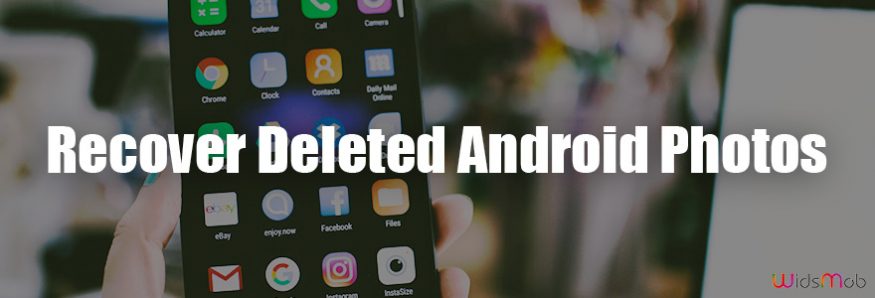 Recover Deleted Android Photos