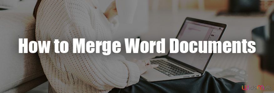 How to Merge Word Documents