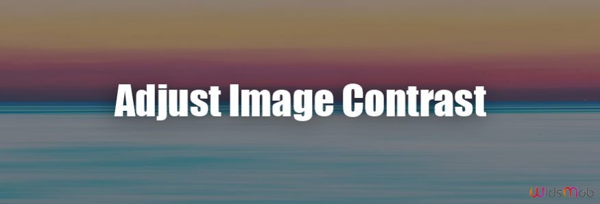 Adjust Image Contrast