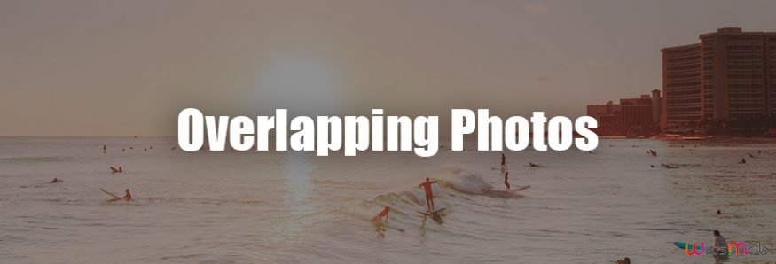 Overlapping Photos