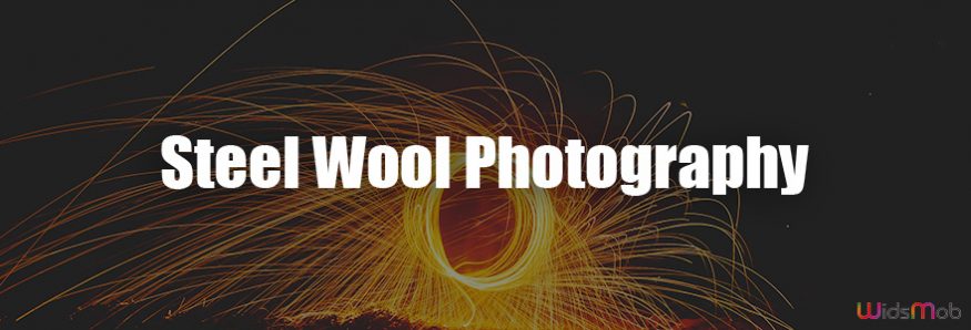 Steel Wool Photography