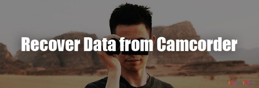 Recover Deleted Data from Camcorder