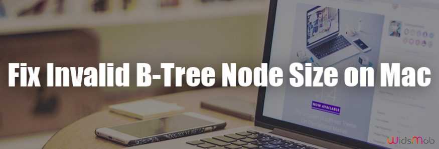 Fix Invalid B-Tree Node Size on Mac