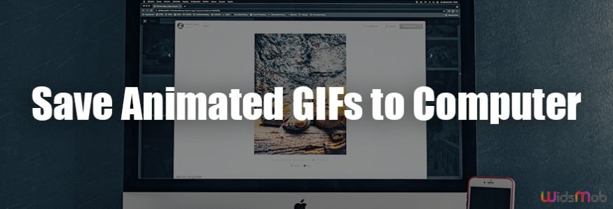 Save Animated GIFs to Computer