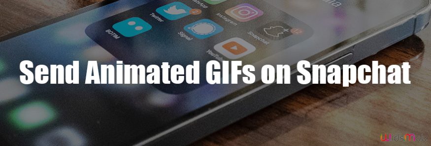 Send Animated GIFs on Snapchat