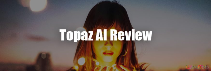 Topaz AI Review