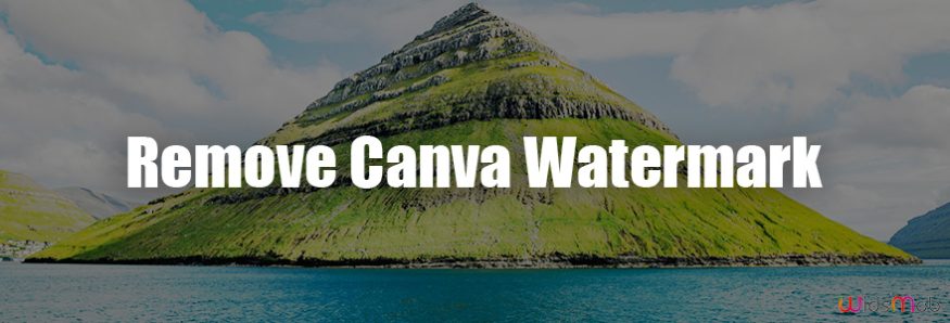 Remove Canva Watermark