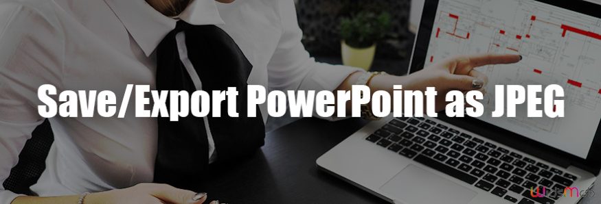 Save/Export PowerPoint as JPEG