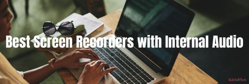 Best Screen Recorders with Internal Audio